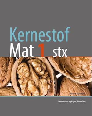 'Kernestof mat 1 stx' - Brugt bog - Majken Sabina Skov, Majken Skov, Per Gregersen og Peter Limkilde