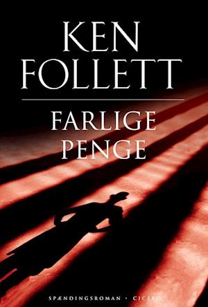'Farlige penge' - Brugt bog - Ken Follett