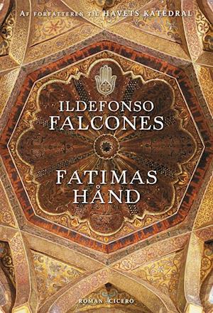 'Fatimas hånd' - Brugt bog - Ildefonso Falcones