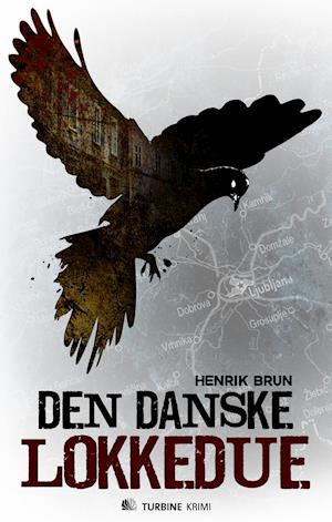 'Den danske lokkedue' - Brugt bog - Henrik Brun