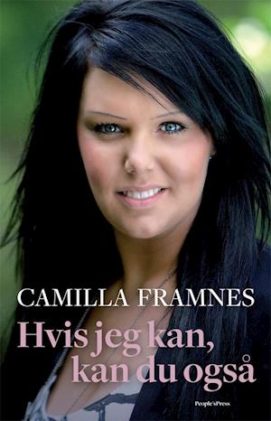 'Hvis jeg kan, kan du også' - Brugt bog - Camilla Framnes i samarbejde med Karin Heurlin