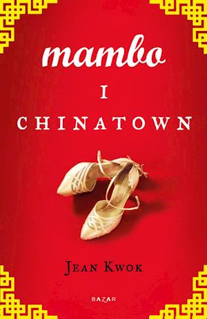 'Mambo i Chinatown' - Brugt bog - Jean Kwok