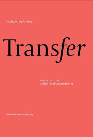 'Transfer' - Brugt bog - Bjarne Wahlgren. Vibe Aarkrog