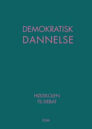 'Demokratisk dannelse' - Brugt bog - Jonas Møller og Rasmus Kolby Rahbek