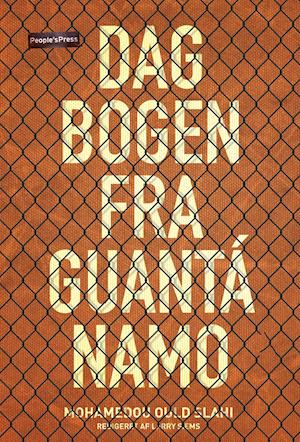 'Dagbogen fra Guantánamo' - Brugt bog - Mohamedou Ould Slahi med Larry Siems