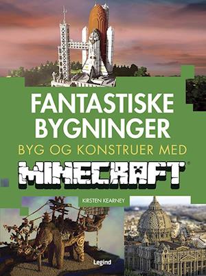 'Fantastiske bygninger - byg og konstruer med Minecraft' - Brugt bog - Kirsten Kearney