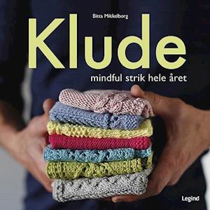 'Klude - mindful strik hele året' - Brugt bog - Bitta Mikkelborg