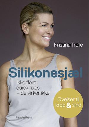 'Silikonesjæl.' - Brugt bog - Kristina Trolle