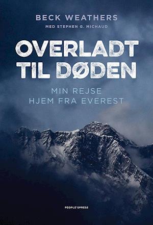 'Overladt til døden' - Brugt bog - Beck Weathers