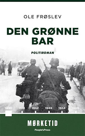 'Den grønne bar' - Brugt bog - Ole Frøslev