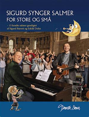 'Sigurd synger salmer for store og små' - Brugt bog - Eskild Dohn og Sigurd Barrett