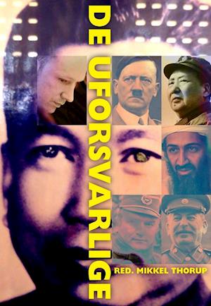 'De uforsvarlige' - Brugt bog - Mikkel Thorup