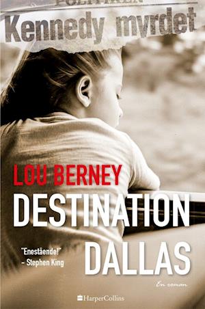 'Destination Dallas' - Brugt bog - Lou Berney