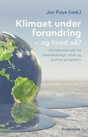 'Klimaet under forandring, og hvad så?' - Brugt bog