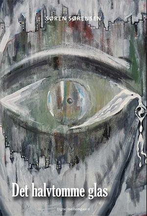 'Det halvtomme glas' - Brugt bog - Søren Sørensen