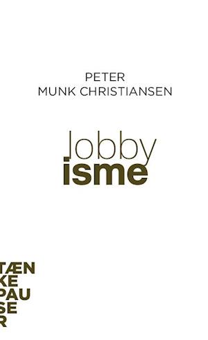 'Lobbyisme' - Brugt bog - Peter Munk Christiansen
