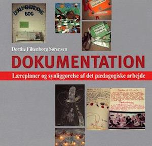 'Dokumentation' - Brugt bog - Dorthe Filtenborg Sørensen