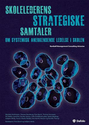 'Skolelederens strategiske samtaler' - Brugt bog - Finn Borch