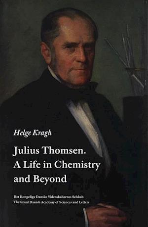 'Julius Thomsen' - Brugt bog - Helge Kragh