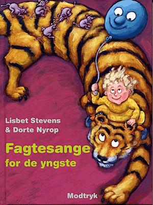 'Fagtesange for de yngste' - Brugt bog - Lisbet Stevens Dorte Nyrop