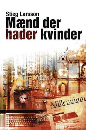 'Mænd der hader kvinder' - Brugt bog - Stieg Larsson
