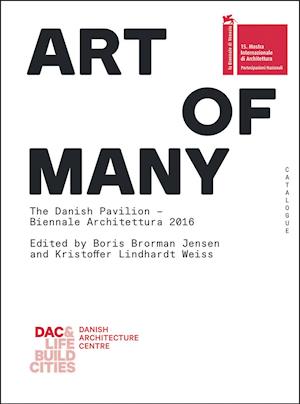 'Art of many - the right to space' - Brugt bog - Boris Brorman Jensen og Kristoffer Lindhardt Weiss