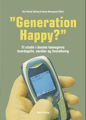 '"Generation happy?"' - Brugt bog - Rie Frilund Skårhøj