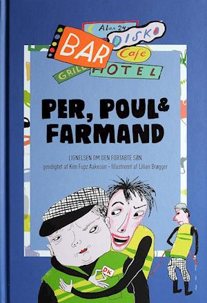 'Per, Poul & Farmand' - Brugt bog - Kim Fupz Aakeson