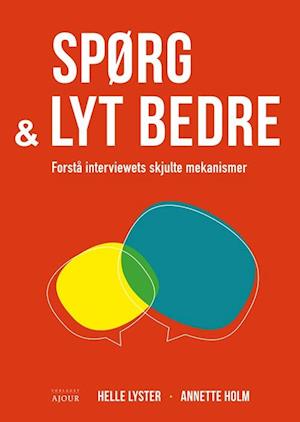 'Spørg og lyt bedre' - Brugt bog - Annette Holm og Helle Lyster