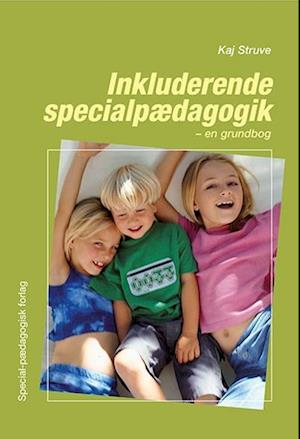 'Inkluderende specialpædagogik' - Brugt bog - Kaj Struve