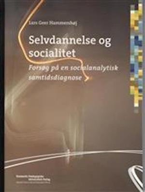 'Selvdannelse og socialitet' - Brugt bog - Lars Geer Hammershøj