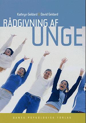 'Rådgivning af unge' - Brugt bog - David Geldard og Kathryn Geldard