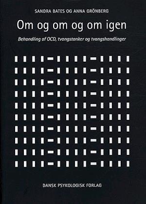 'Om og om og om igen' - Brugt bog - Anna Grönberg og Sandra Bates