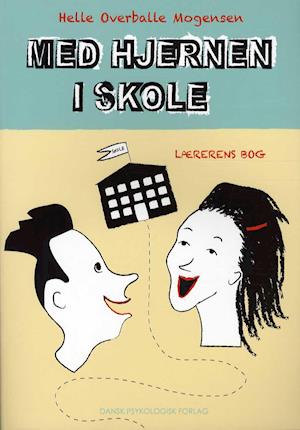 'Med hjernen i skole' - Brugt bog - Helle Overballe Mogensen