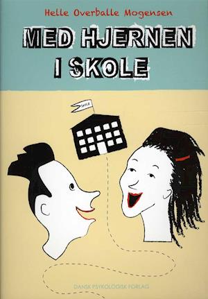 'Med hjernen i skole - Elevbog' - Brugt bog - Helle Overballe Mogensen