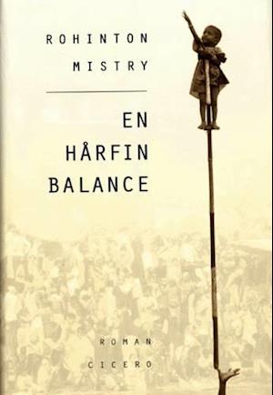 'En hårfin balance' - Brugt bog - Rohinton Mistry