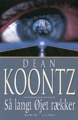 'Så langt øjet rækker' - Brugt bog - Dean R. Koontz