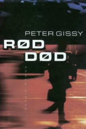'Rød død' - Brugt bog - Peter Gissy