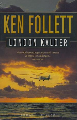 'London kalder' - Brugt bog - Ken Follett