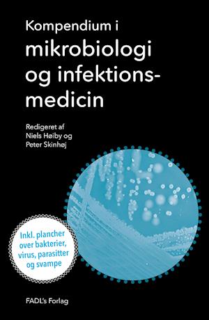 'Kompendium i mikrobiologi og infektionsmedicin' - Brugt bog - Niels Høiby og Peter Skinhøj