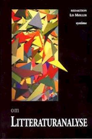 'Om litteraturanalyse' - Brugt bog - Lis Møller