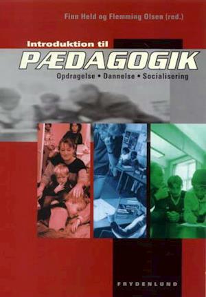 'Introduktion til pædagogik' - Brugt bog - Finn Held