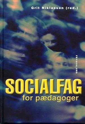 'Socialfag for pædagoger' - Brugt bog - Grit Niklasson