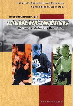 'Introduktion til undervisning' - Brugt bog - Anelise Birkvad Rasmussen, Finn Held og Flemming Olsen