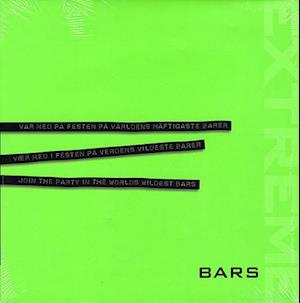 'Extreme Bars' - Brugt bog - Birgit Krols