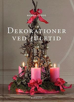 'Dekorationer ved juletid' - Brugt bog - Hanne Ploug