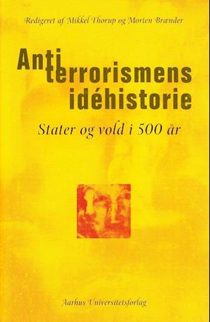 'Antiterrorismens idéhistorie' - Brugt bog - Mikkel Thorup