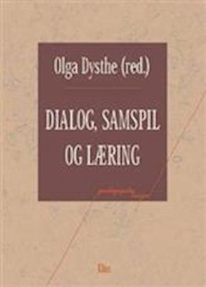 'Dialog, samspil og læring' - Brugt bog - Olga Dysthe