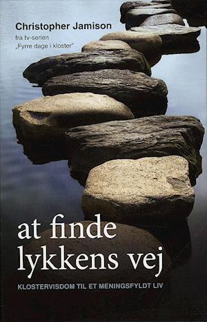'At finde lykkens vej' - Brugt bog - Christopher Jamison