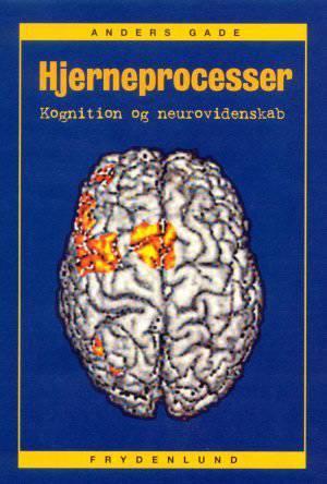 'Hjerneprocesser' - Brugt bog - Anders Gade